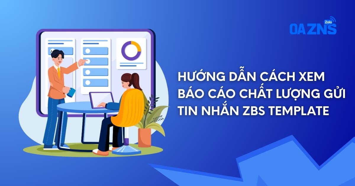 báo cáo chất lượng gửi Tin nhắn ZBS Template