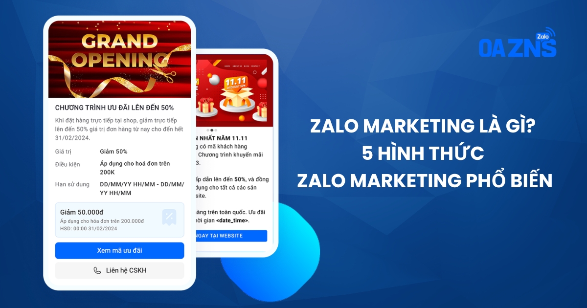 Zalo Marketing là gì? 5 hình thức Zalo Marketing phổ biến