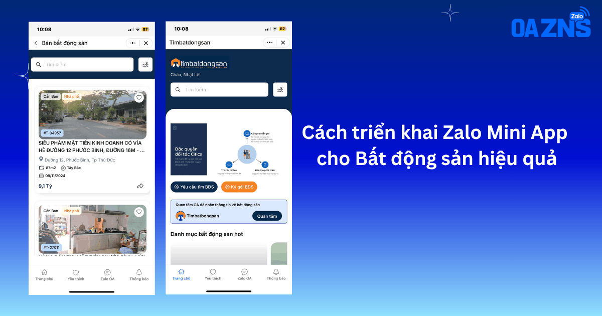 Cách triển khai Zalo Mini App cho Bất động sản hiệu quả