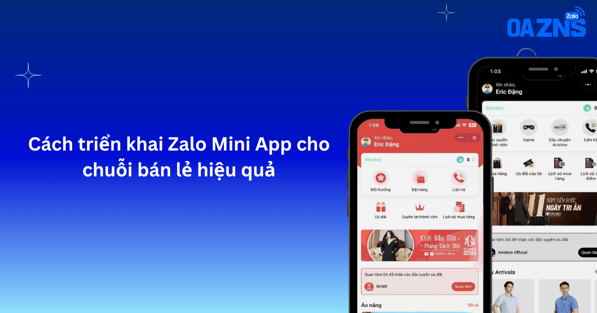 Cách triển khai Zalo Mini App cho chuỗi bán lẻ hiệu quả