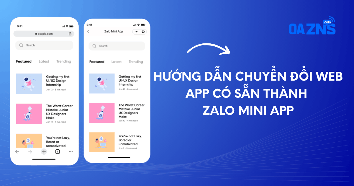 Hướng dẫn chuyển đổi Web App có sẵn thành Zalo Mini App