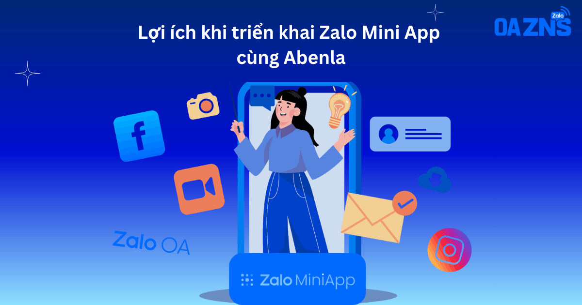 Lợi ích khi triển khai Zalo Mini App cùng Abenla