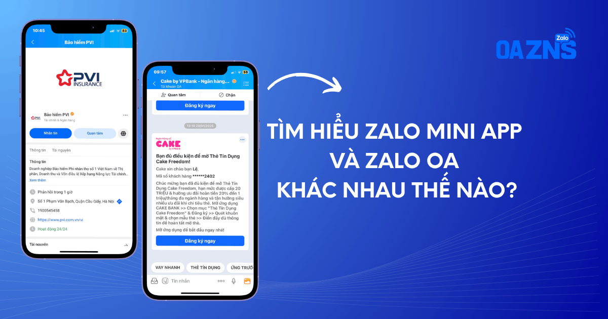 Tìm hiểu Zalo Mini App và Zalo OA khác nhau thế nào?