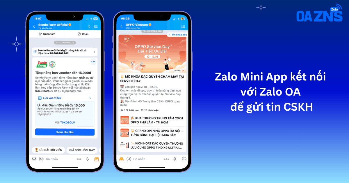 Zalo Mini App kết nối với Zalo OA để gửi tin CSKH