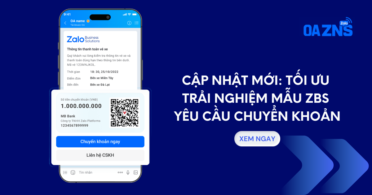 [Cập nhật] Tối ưu trải nghiệm mẫu ZBS Yêu cầu Chuyển khoản