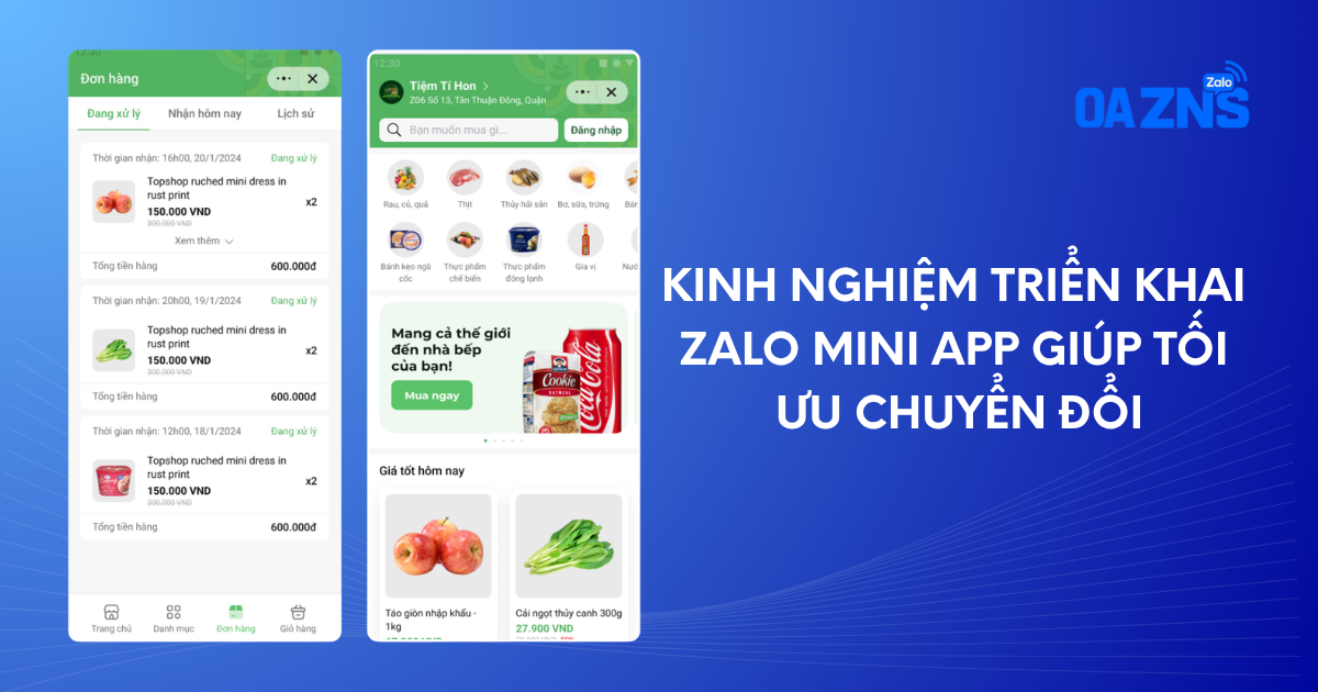 Kinh nghiệm triển khai Zalo Mini App giúp tối ưu chuyển đổi