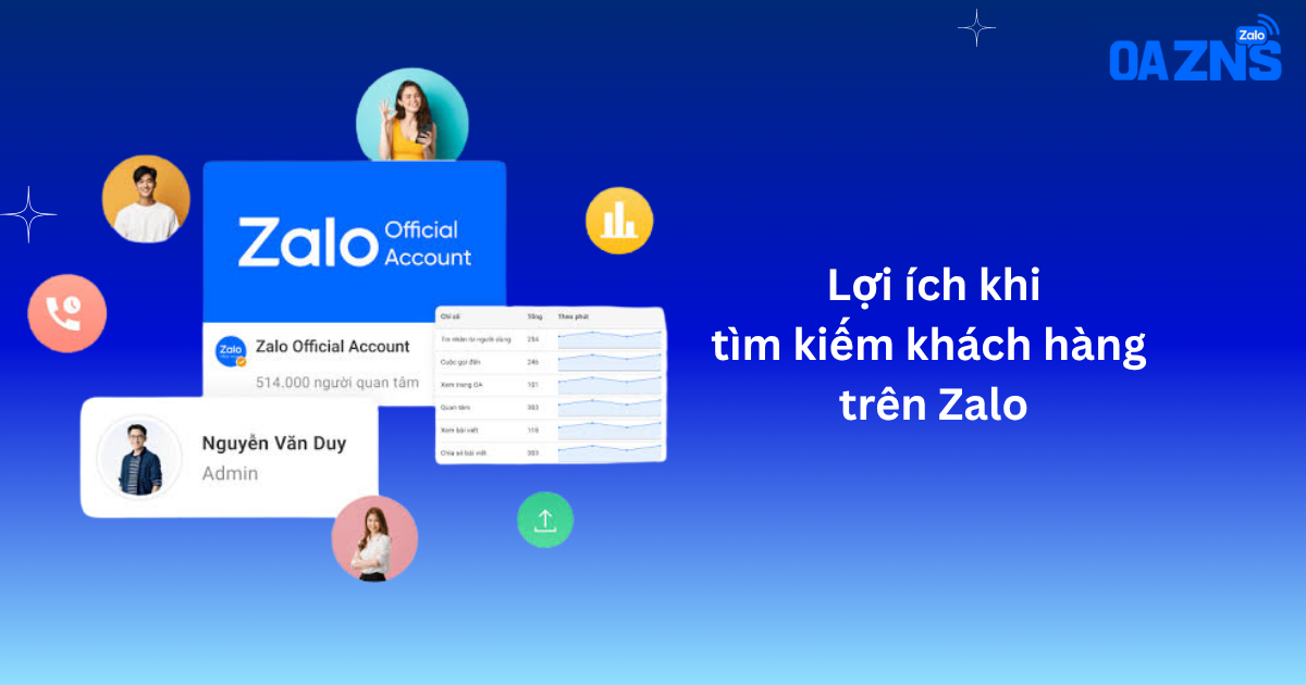 Lợi ích khi tìm kiếm khách hàng trên Zalo
