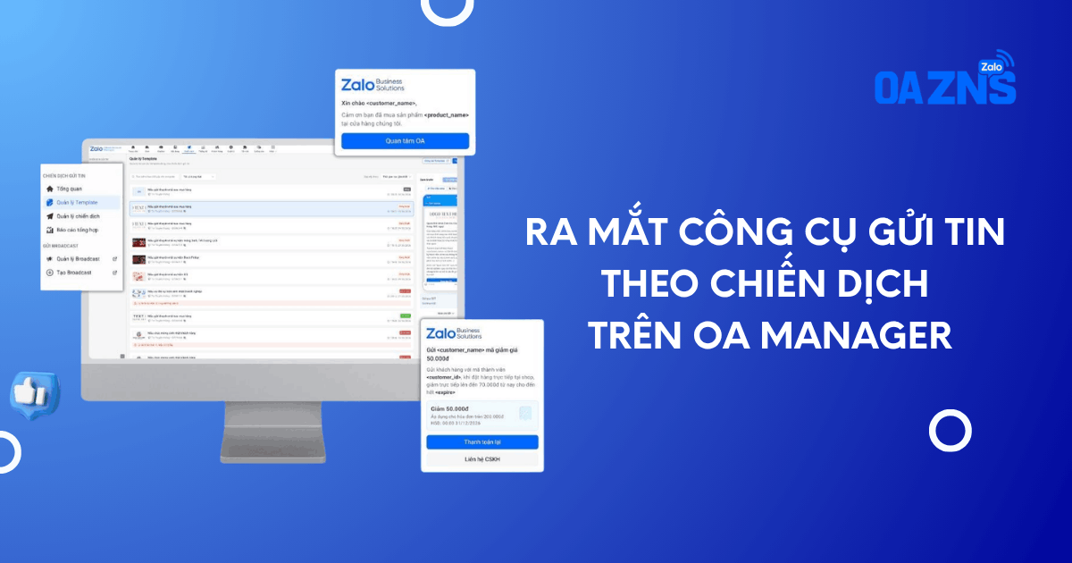 Ra mắt Công cụ gửi tin theo chiến dịch trên OA Manager 