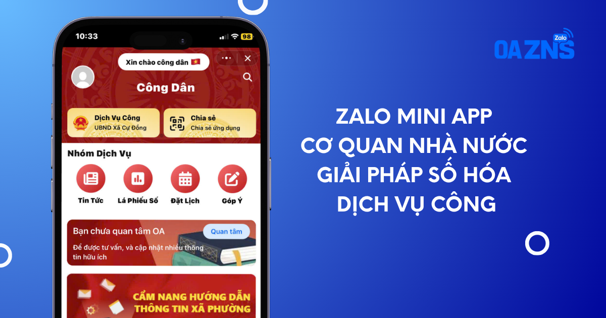 Zalo Mini App Cơ Quan Nhà Nước | Giải Pháp Số Hóa Dịch Vụ Công