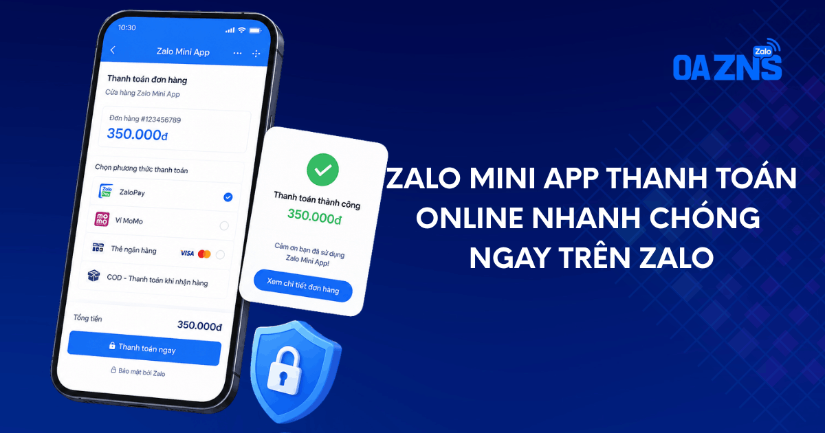 Zalo Mini App Thanh Toán Online Nhanh Chóng Ngay Trên Zalo