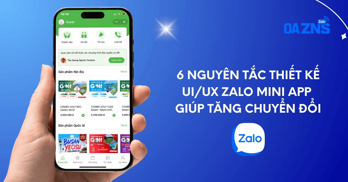6 Nguyên Tắc Thiết Kế UI/UX Zalo Mini App Giúp Tăng Chuyển Đổi