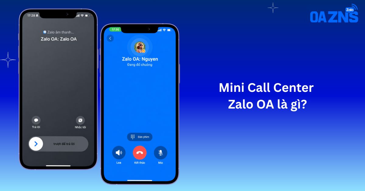 Mini Call Center Zalo OA là gì?