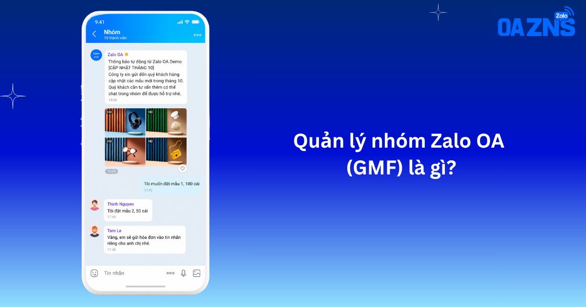 Quản lý nhóm Zalo OA (GMF) là gì?